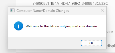 Computer Name/Domain Changes success message: Welcome to the lab.securityinspired.com domain